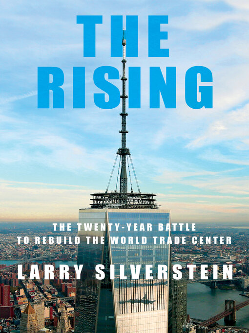 Title details for The Rising by Larry Silverstein - Wait list